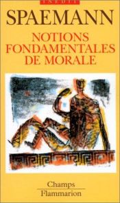 book cover of Notions fondamentales de morale by Robert Spaemann