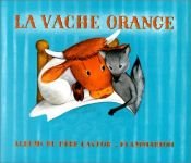 book cover of La Vache orange by Nathan Hale