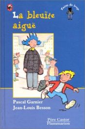 book cover of La Bleuïte aiguë by Pascal Garnier