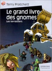 book cover of Le Grand Livre des gnomes. Les Terrassiers, tome 2 by Terry Pratchett