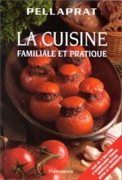 book cover of La Cuisine familiale: 500 recettes de cuisine by Henri-Paul Pellaprat