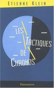 book cover of Les tactiques de Chronos by Etienne Klein