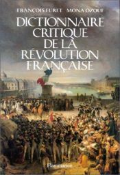 book cover of Dictionnaire critique de la Révolution française by François Furet