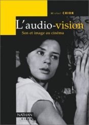 book cover of L'audio-Vision : Son et image au cinéma by Michel Chion