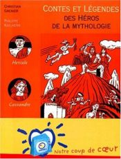 book cover of Cuentos y leyendas de los héroes de la Mitología by Grenier Christian