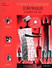 book cover of Contes et Légendes d'Afrique d'ouest en est by Yves Pinguilly