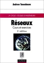 book cover of Réseaux by Andrew S. Tanenbaum|David J. Wetherall|Nickolas Feamster