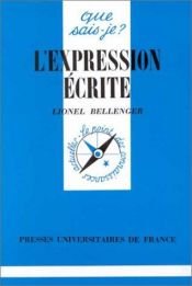 book cover of Expression Ecrite (l') by Lionel Bellenger