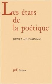 book cover of Les états de la poétique (Ecriture) by Henri Meschonnic