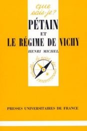 book cover of Pétain et le régime de Vichy by Henri Michel