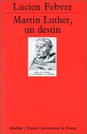 book cover of Martín Lutero : un destino by リュシアン・フェーヴル