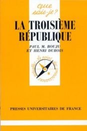 book cover of La Troisième République by Paul Bouju