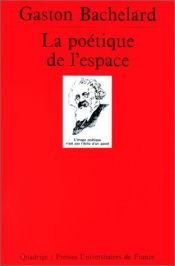 book cover of La Poétique de l'espace by Gaston Bachelard