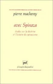 book cover of Avec Spinoza by Pierre Macherey