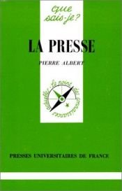 book cover of La Presse by Pierre Albert