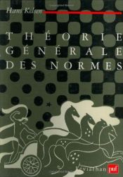 book cover of Théorie générale des normes by Hans Kelsen