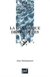 book cover of La dynamique des groupes by Jean Maisonneuve