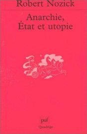 book cover of Anarchie, état et utopie by Robert Nozick