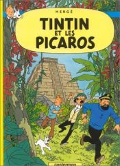 book cover of Tintin et les Picaros by Herge