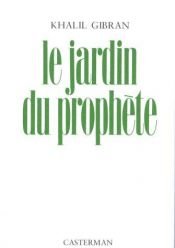 book cover of Le jardin du prophète by Gibran Khalil Gibran