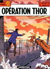 book cover of Lefranc, tome 6 : Opération Thor by Gilles Chaillet