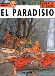 book cover of Lefranc, 15: El Paradisio by Jacques Martin