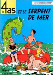 book cover of Les 4 as et le serpent de mer by Georges Chaulet