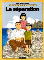 book cover of Le Journal de mon père, tome 2 : La Séparation by Jirō Taniguchi