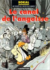 book cover of Inspecteur Canardo, 08: Het kanaal van de angst by Benoit Sokal