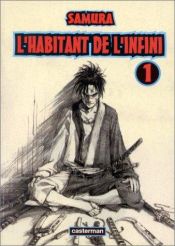 book cover of L'Habitant de l'infini 01 by Hiroaki Samura