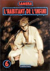 book cover of L'Habitant de l'infini, tome 6 by Hiroaki Samura