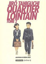 book cover of Quartier lointain, tome 2 by Jirō Taniguchi
