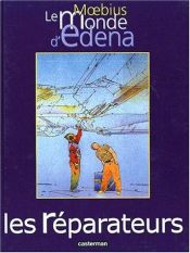 book cover of Les Réparateurs by Moebius