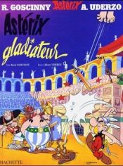 book cover of Astérix gladiateur by R. Goscinny