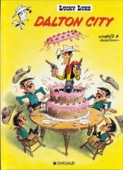 book cover of Dalton City (Lucky Luke) by Morris