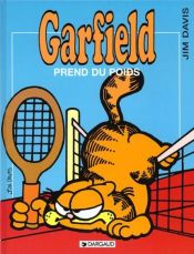 book cover of Prend du poids garfield 01 by 吉姆·戴维斯
