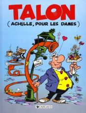 book cover of Talon (Achille, pour les dames) by Greg