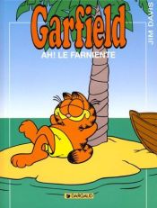 book cover of Garfield, tome 11 : Ah! Le farniente by Джим Дэвис
