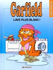 book cover of Garfield, tome 14 : Garfield lave plus blanc by Jim Davis