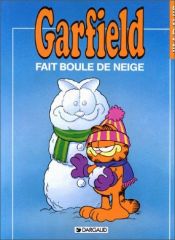 book cover of Garfield, Tome 15 : Garfield fait boule de neige by Jim Davis