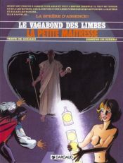 book cover of Le Vagabond des Limbes, tome 14 : La Petite Maîtresse by Julio Ribera