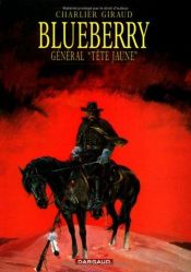 book cover of General Golden Mane (Lieutenant Blueberry) by Jean-Michel Charlier