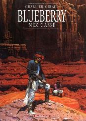 book cover of Blueberry deel 18 - Gebroken Neus by Jean-Michel Charlier