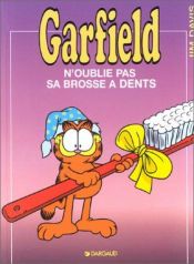 book cover of N'oublié pas sa brosse a dents garfield 22 by Jim Davis