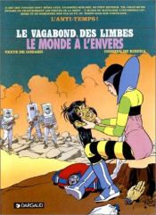 book cover of Le Vagabond des Limbes, tome 27 : Le Monde à l'envers by Julio Ribera