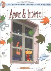 book cover of Les Formidables aventures de Lapinot: Amour & Intérim by Lewis Trondheim
