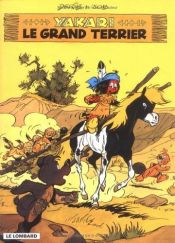 book cover of Yakari, tome 10 : Le grand terrier by Derib