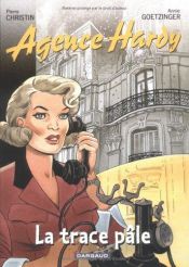 book cover of Agence hardy, tome 2 by Pierre Christin