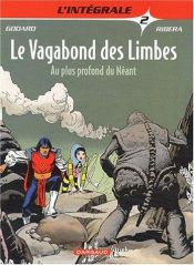 book cover of Le Vagabond des Limbes - L'Intégrale, tome 2 by Christian Godard