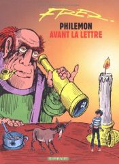 book cover of Philémon avant la lettre by Fred